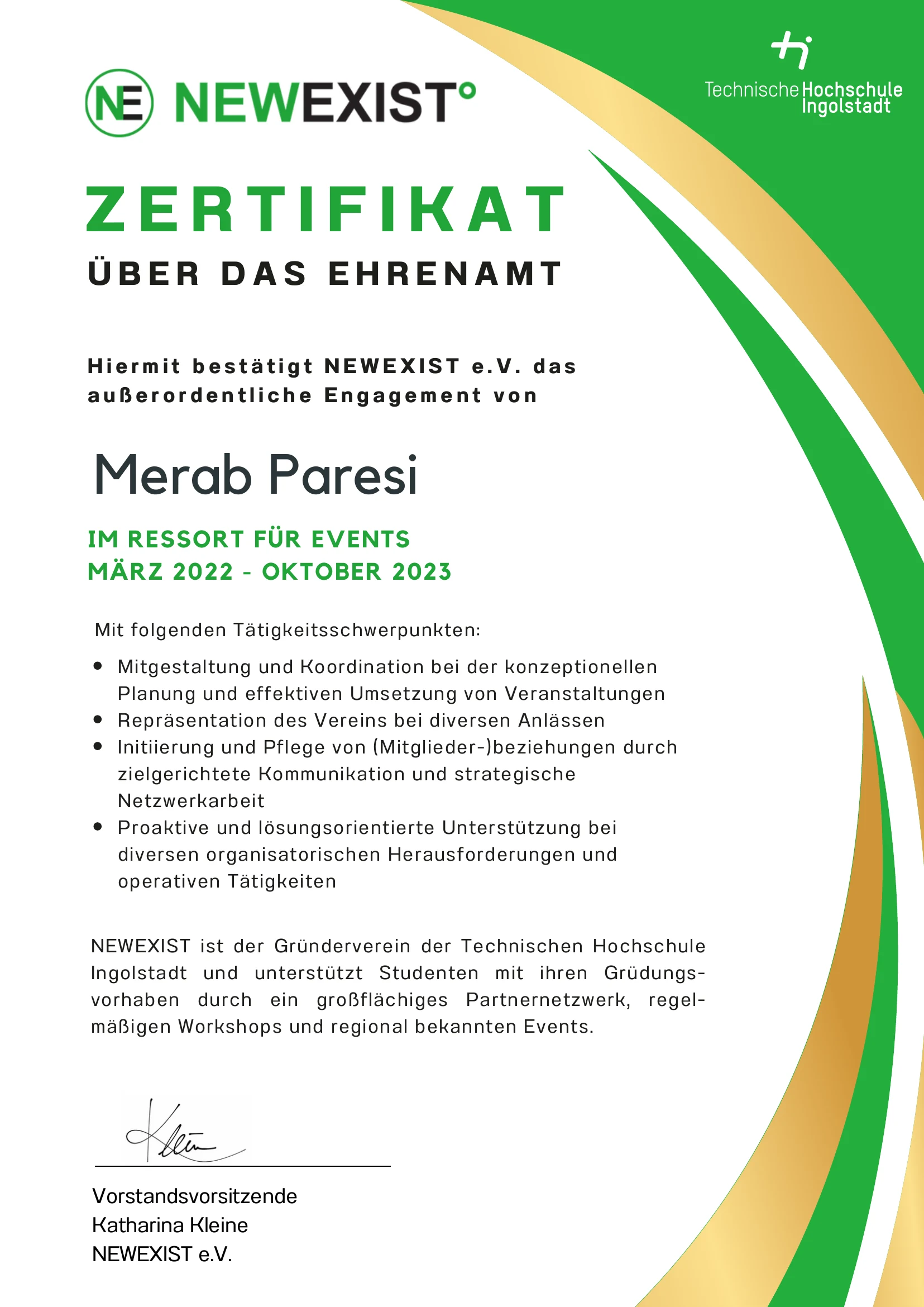 Zertifikat über das Ehrenamt bei NEWEXIST e.V., Ressort für Events, März 2022 bis Oktober 2023